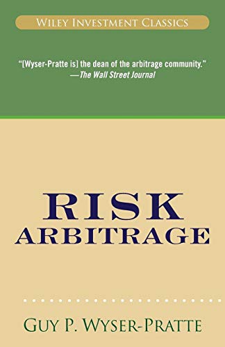 Risk Arbitrage (Wiley Investment Classic Series, Band 41) von Wiley