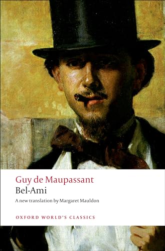 Bel-Ami, English edition (Oxford World's Classics)