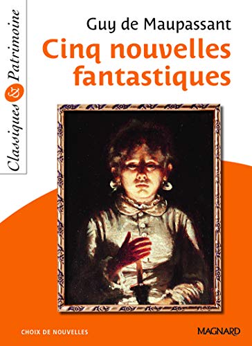 Cinq nouvelles fantastiques - Classiques et Patrimoine