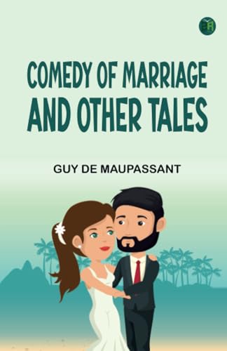 Comedy of Marriage and Other Tales von Zinc Read