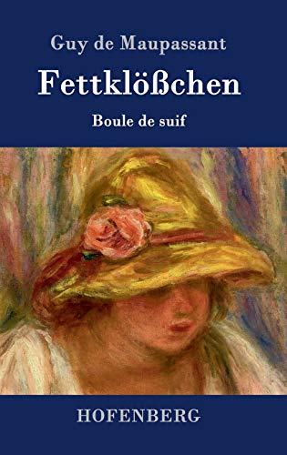 Fettklößchen: Boule de suif Novelle