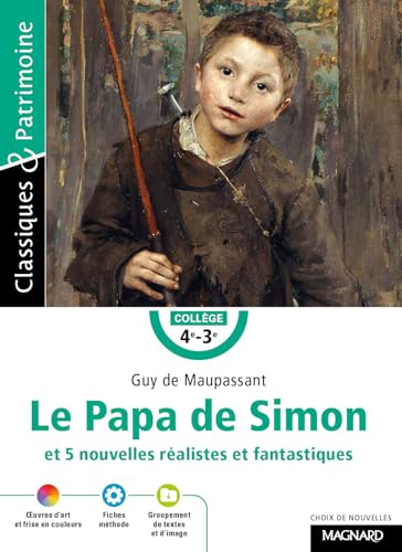 Le Papa de Simon et 5 nouvelles réalistes et fantastiques