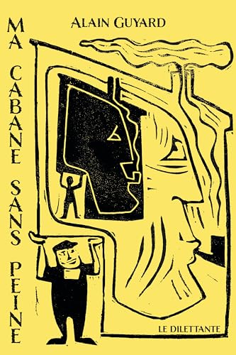 Ma cabane sans peine von LE DILETTANTE
