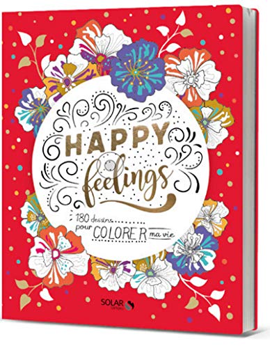 Happy feelings - 180 dessins pour colorer ma vie von SOLAR