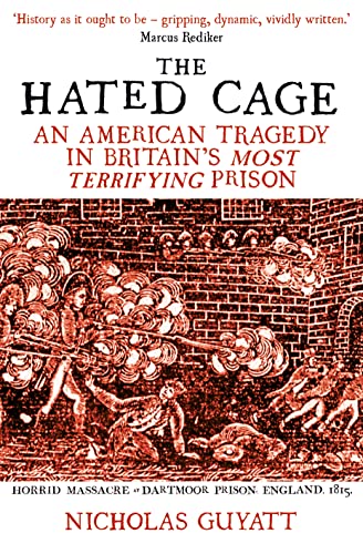The Hated Cage: An American Tragedy in Britain’s Most Terrifying Prison
