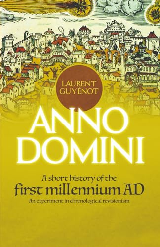 Anno Domini: A Short History of the First Millennium AD