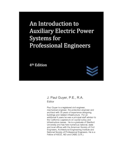An Introduction to Auxiliary Electric Power Systems for Professional Engineers (Electric Power Generation and Distribution) von Independently published