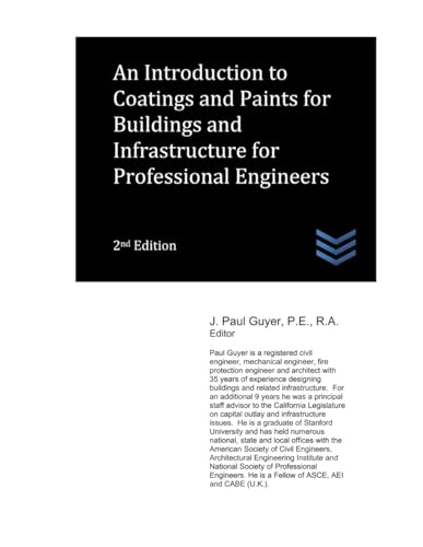 An Introduction to Coatings and Paints for Buildings and Infrastructure for Professional Engineers (civil engineering, Band 4) von Independently published