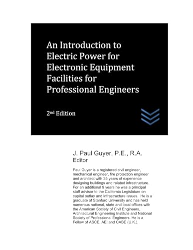 An Introduction to Electric Power for Electronic Equipment Facilities for Professional Engineers (Electric Power Generation and Distribution) von Independently published