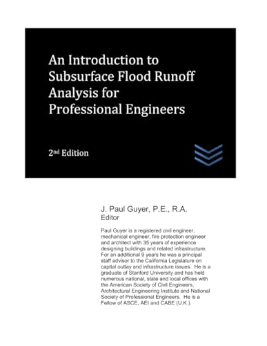 An Introduction to Subsurface Flood Runoff Analysis for Professional Engineers (Flood Control Engineering) von Independently published