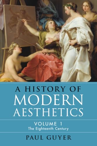 A History of Modern Aesthetics: The Eighteenth Century