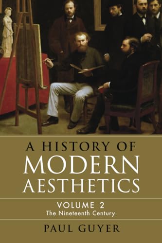 A History of Modern Aesthetics: The Nineteenth Century