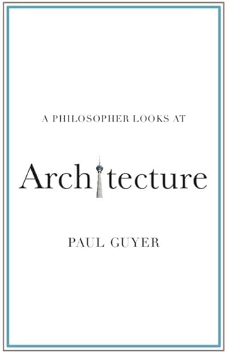 A Philosopher Looks at Architecture von Cambridge University Press