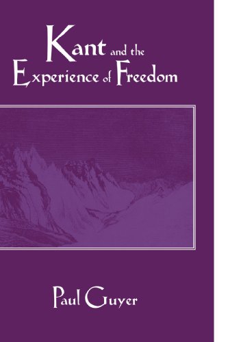 Kant and the Experience of Freedom: Essays on Aesthetics and Morality