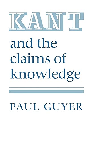 Kant and the Claims of Knowledge (Cambridge Paperback Library) von Cambridge University Press