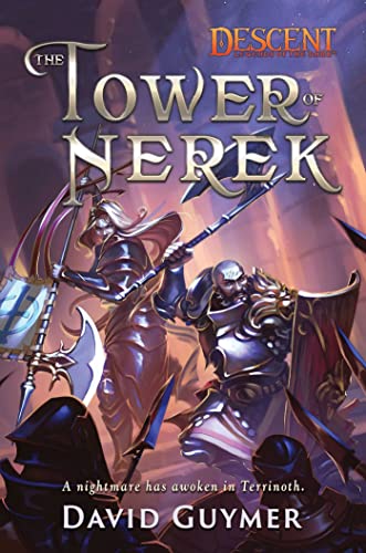 The Tower of Nerek: The Journeys of Andira Runehand (Volume 2) (Descent: Legends of the Dark, Band 2) von Aconyte