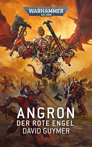 Warhammer 40.000 - Angron: Der rote Engel