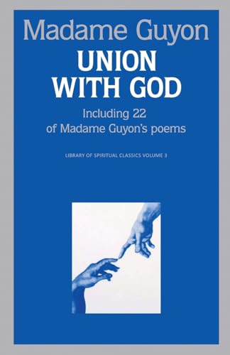 Union With God (Library of Spiritual Classics)