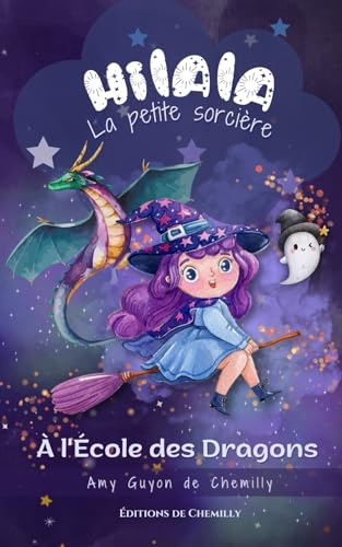 Hilala La Petite Sorcière : À L'École des Dragons: Tome 1 von BAnQ