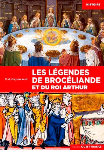Légendes de Brocéliande et du Roi Arthur von OUEST FRANCE
