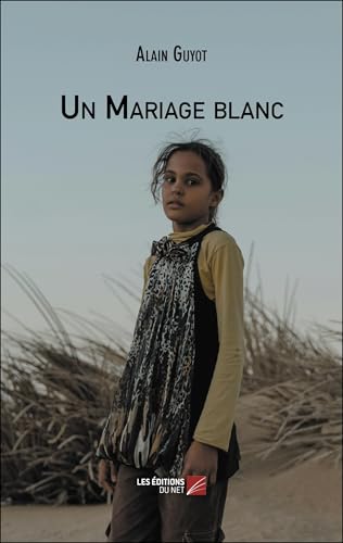 Un Mariage blanc von DU NET