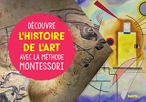 Découvre l'histoire de l'art avec la méthode Montessori von PALETTE