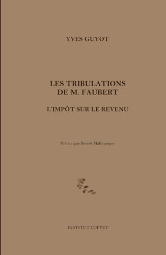 Les tribulations de M. Faubert. L'impôt sur le revenu von Independently published