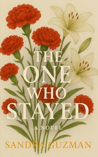 The One Who Stayed von Independently published