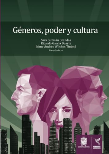 Géneros, poder y cultura Géneros, poder y cultura von Universidad Distrital Francisco José de Caldas