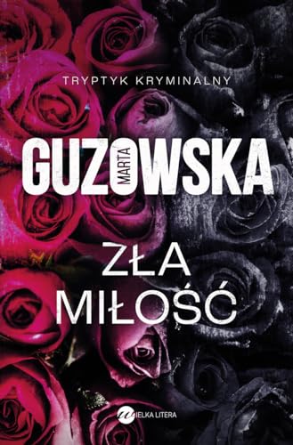 Zła miłość