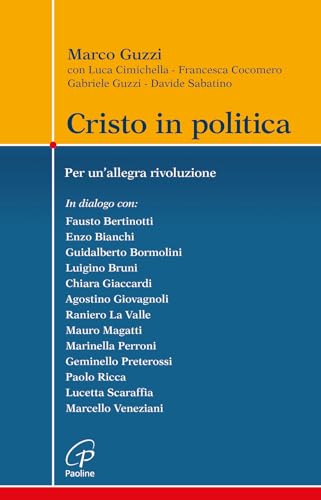Cristo in politica. Per un’allegra rivoluzione (Crocevia) von Paoline Editoriale Libri
