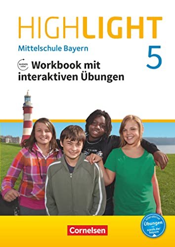 Highlight - Mittelschule Bayern - 5. Jahrgangsstufe: Workbook mit interaktiven Übungen online - Mit Audios online von Cornelsen Verlag GmbH