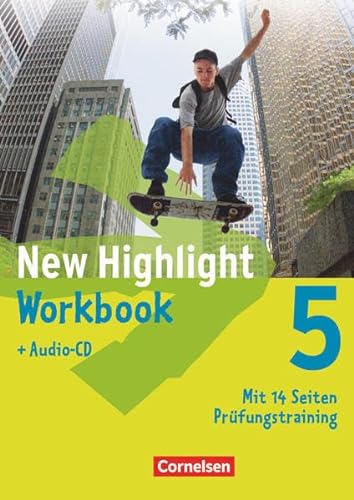 New Highlight - Allgemeine Ausgabe - Band 5: 9. Schuljahr: Workbook mit Text-CD
