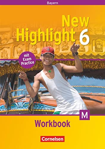 New Highlight - Bayern - Band 6: 10. Jahrgangsstufe: Workbook - Für M-Klassen