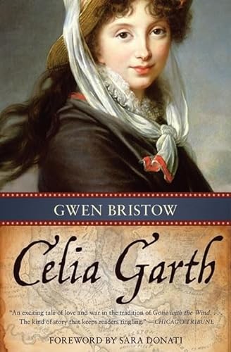 Celia Garth: Volume 11 (Rediscovered Classics) von Chicago Review Press