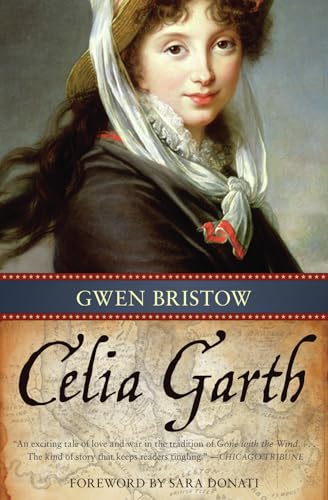 Celia Garth: Volume 11 (Rediscovered Classics)