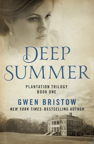 Deep Summer (Plantation Trilogy)