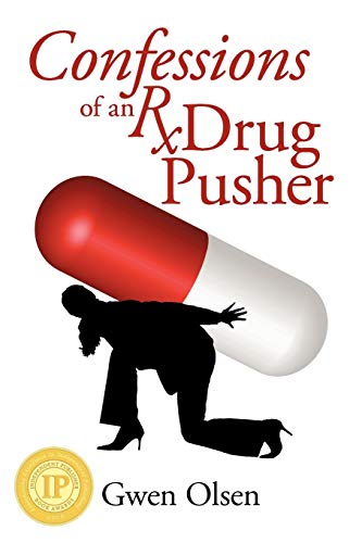 Confessions of an Rx Drug Pusher von iUniverse