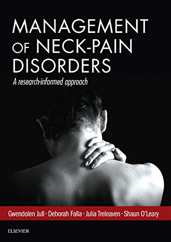 Management of Neck Pain Disorders: a research informed approach von Elsevier