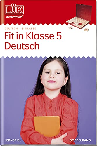 LÜK: 5. Klasse - Deutsch Fit in Klasse 5 - Deutsch (LÜK-Übungshefte: Deutsch)