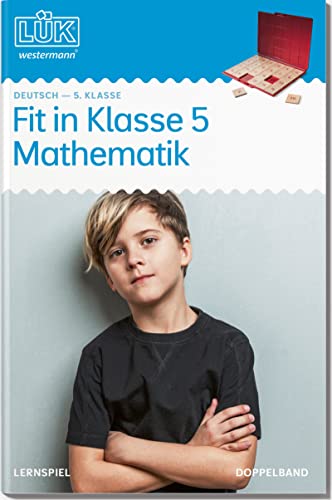 LÜK: 5. Klasse - Mathematik Fit in Mathematik - Mathematik (LÜK-Übungshefte: Mathematik)