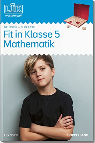 LÜK: 5. Klasse - Mathematik Fit in Mathematik - Mathematik (LÜK-Übungshefte: Mathematik)