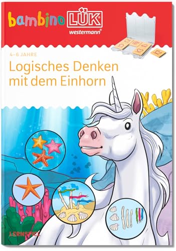 bambinoLÜK: 4/5/6 Jahre - Vorschule Logisches Denken mit dem Einhorn (bambinoLÜK-Übungshefte: Vorschule) von Westermann Lernwelten GmbH