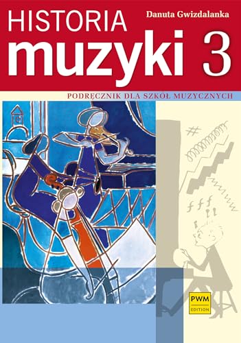 Historia muzyki 3 Podrecznik