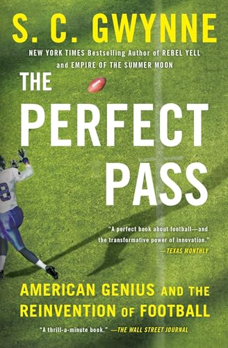The Perfect Pass: American Genius and the Reinvention of Football von Scribner Book Company