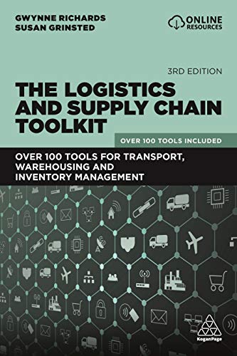 The Logistics and Supply Chain Toolkit: Over 100 Tools for Transport, Warehousing and Inventory Management von Kogan Page