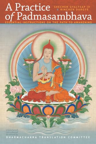 A Practice of Padmasambhava: Essential Instructions on the Path to Awakening von Snow Lion