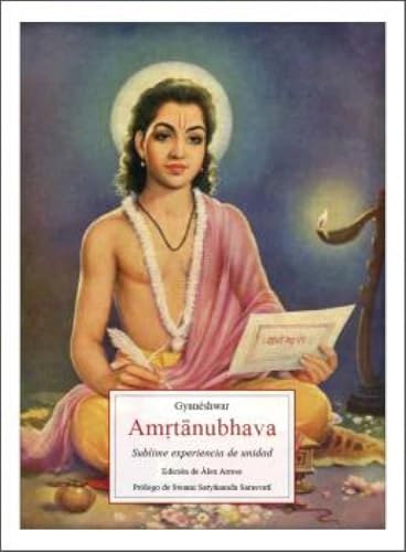 Amṛtānubhava: Sublime experiencia de la Unidad (Sophia Perennis, Band 140) von José J. Olañeta Editor