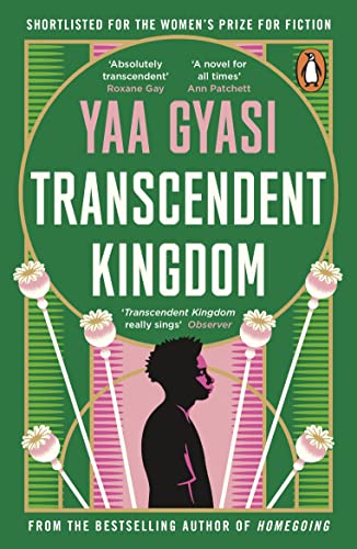 Transcendent Kingdom: Shortlisted for the Women’s Prize for Fiction 2021 von Penguin