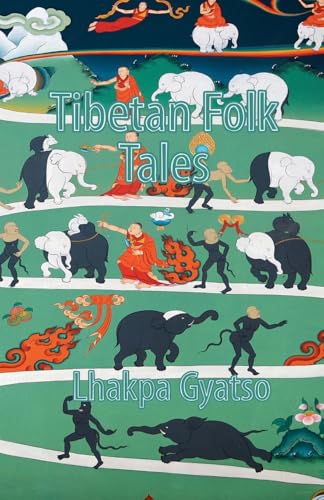 Tibetan Folk Tales Tibetan Folk Tales von Golden Leaf Haven Publishing